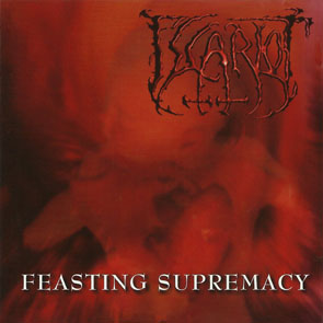 Iscariot - Feasting Supremacy