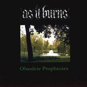 As It Burns - Obsolete Prophecies