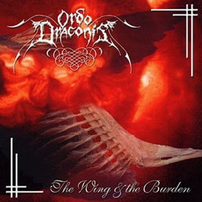 Ordo Draconis - The Wing & the Burden